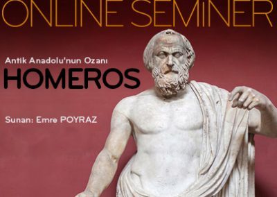 Antik Anadolu’nun Ozanı Homeros Semineri