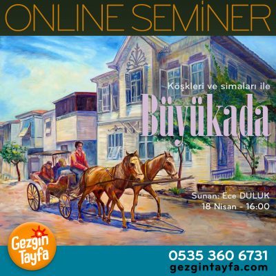Büyükada Köşkleri Online Seminer